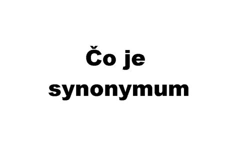 může synonymum|Synonymum může